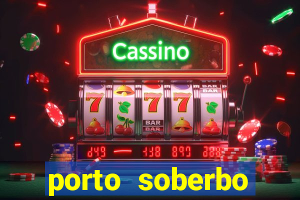 porto soberbo argentina compras